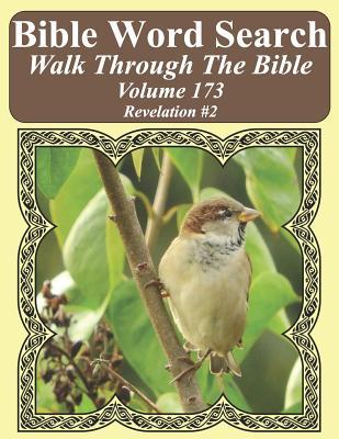 Bible Word Search Walk Through The Bible Volume 173: Revelation #2 Extra Large Print