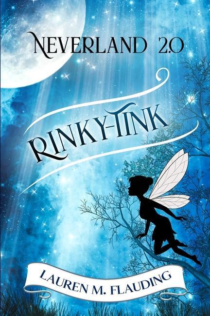 Neverland 2.0: Rinky-Tink