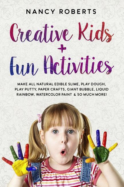Creative Kids + Fun Activities