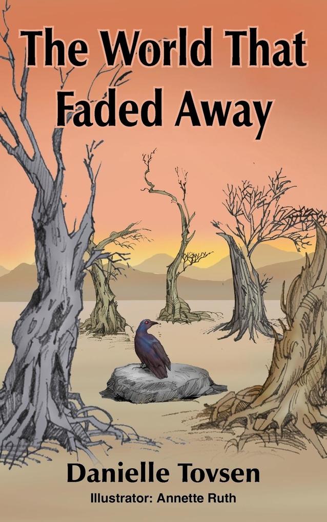 The World That Faded Away