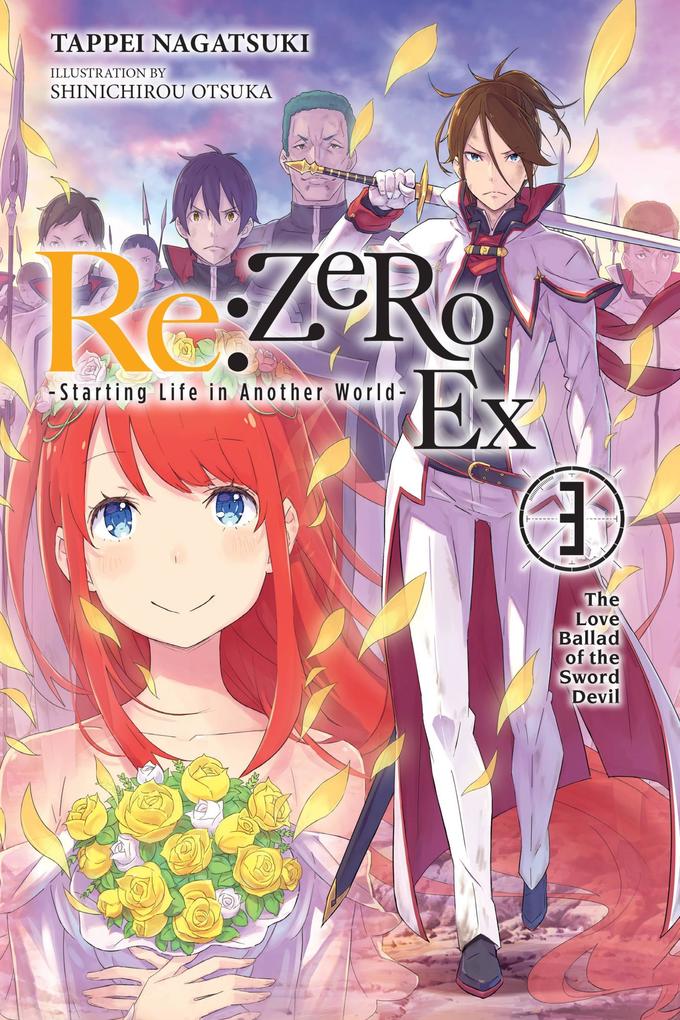 RE: Zero -Starting Life in Another World- Ex Vol. 3 (Light Novel)