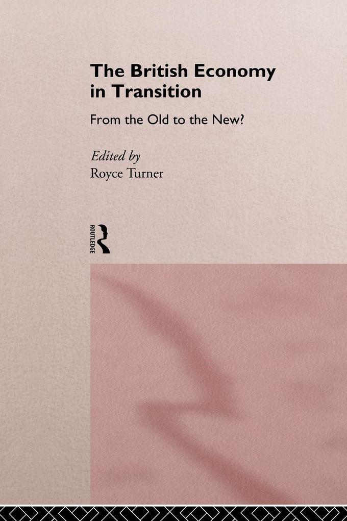 The British Economy in Transition