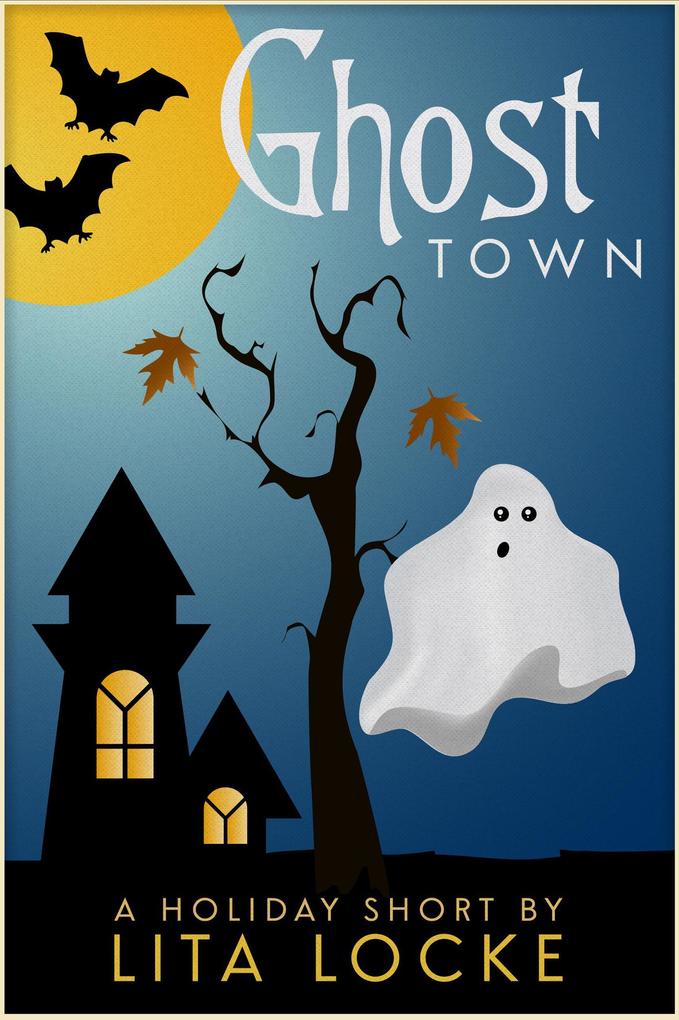 Ghost Town (A Holiday Short #3)