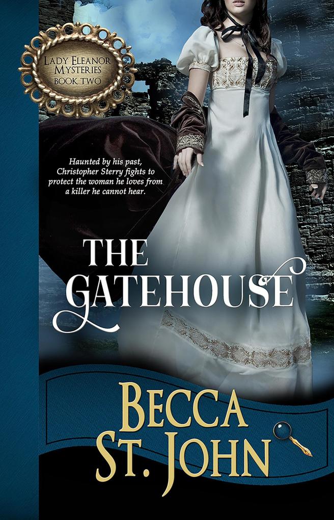 The Gatehouse (Lady Eleanor Mysteries #2)