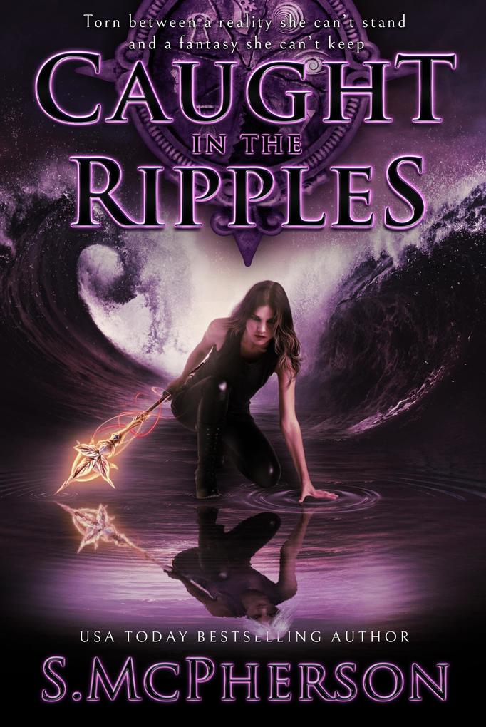 Caught in the Ripples (The Last Elentrice #2)