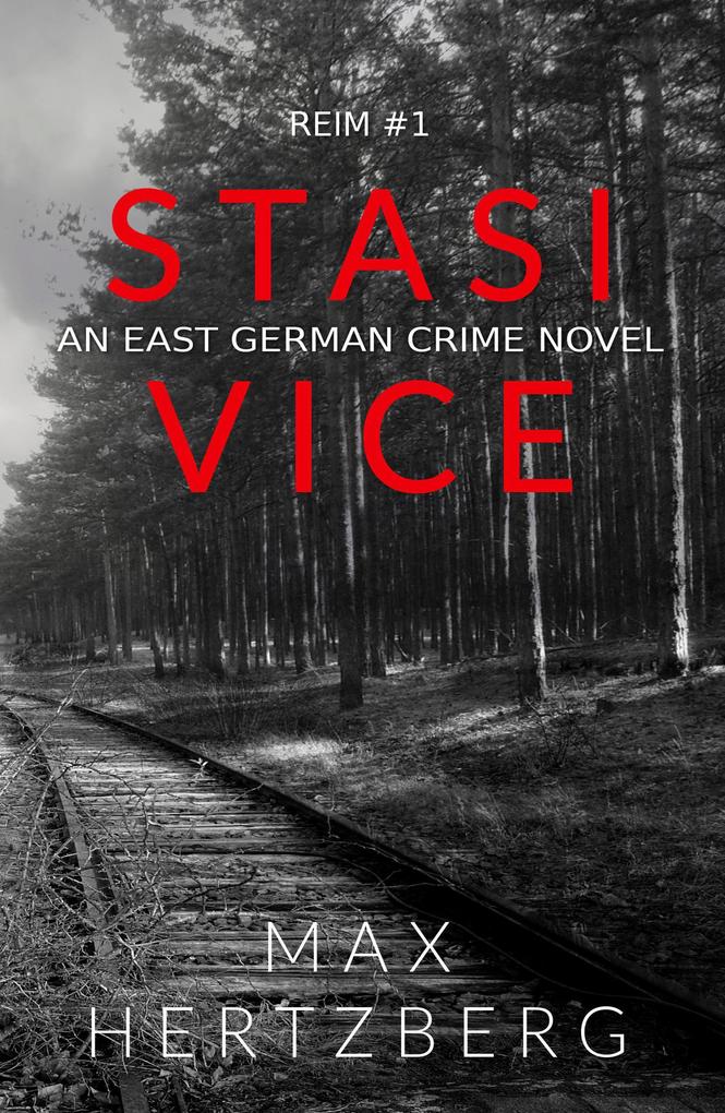 Stasi Vice (Reim #1)
