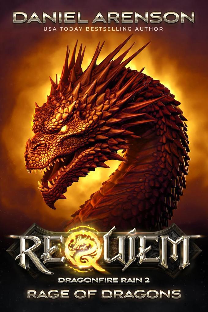 Rage of Dragons (Requiem: Dragonfire Rain #2)