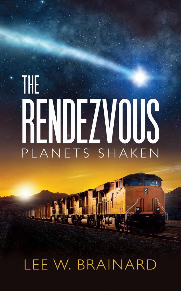 The Rendezvous - (Volume 2 of Planets Shaken)
