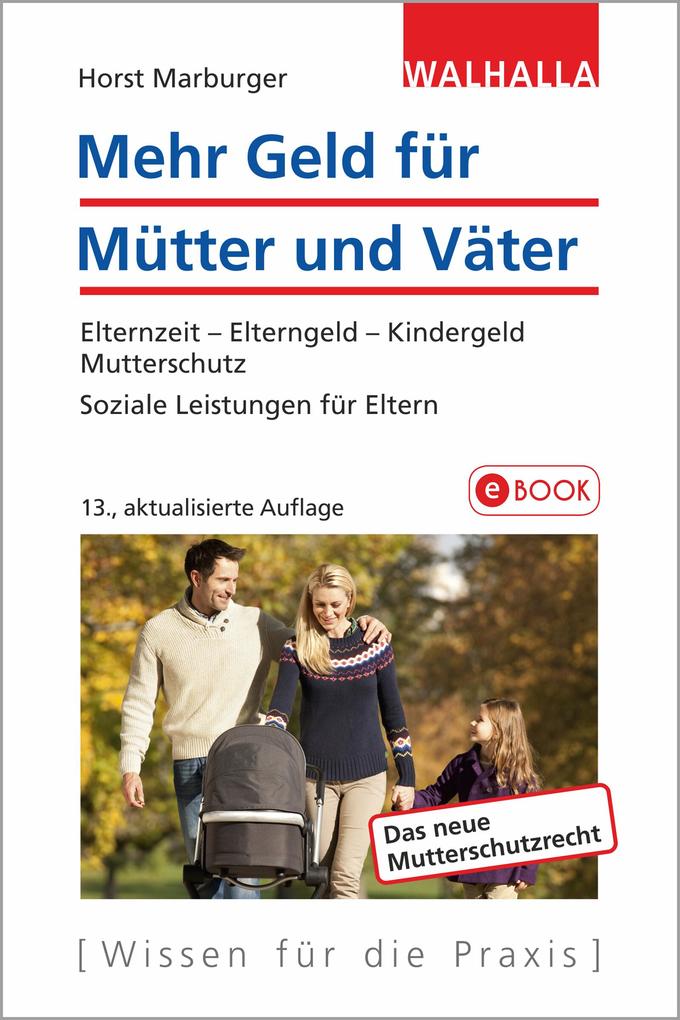 Mehr Geld für Mütter und Väter - Horst Marburger