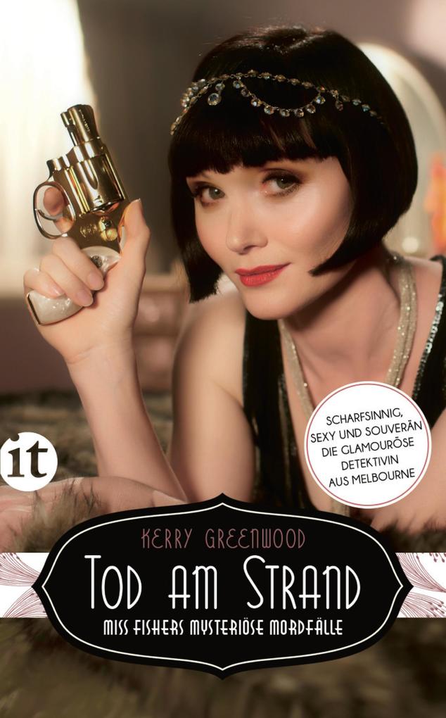 Tod am Strand - Miss Fishers mysteriöse Mordfälle (Miss-Fisher-Krimis 1)