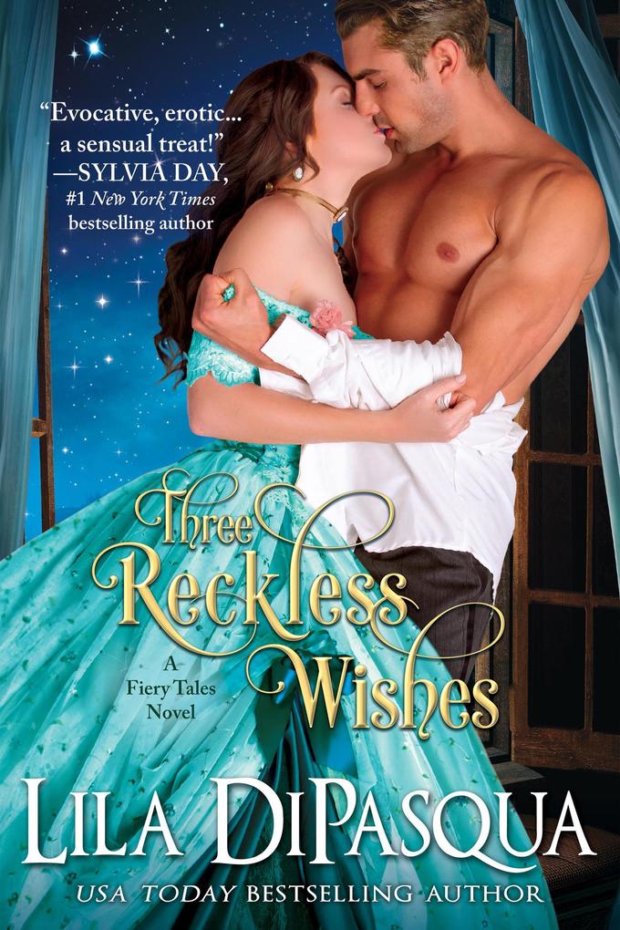 Three Reckless Wishes (Fiery Tales #10)
