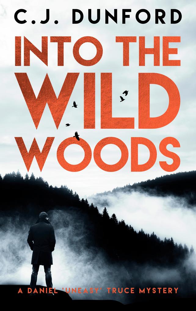 Into the Wild Woods