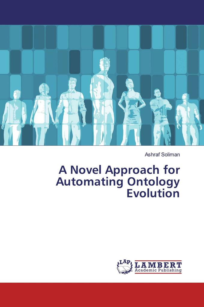 A Novel Approach for Automating Ontology Evolution