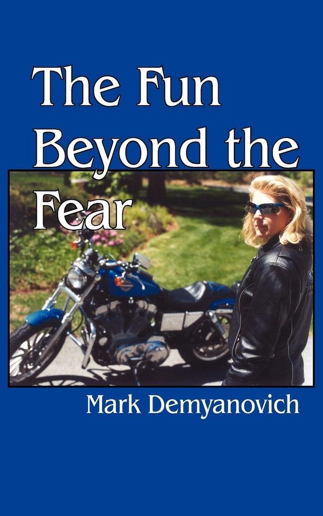 The Fun Beyond the Fear