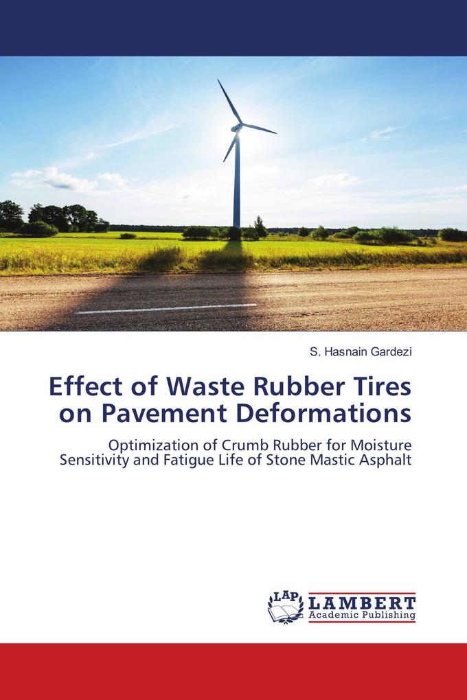 Effect of Waste Rubber Tires on Pavement Deformations
