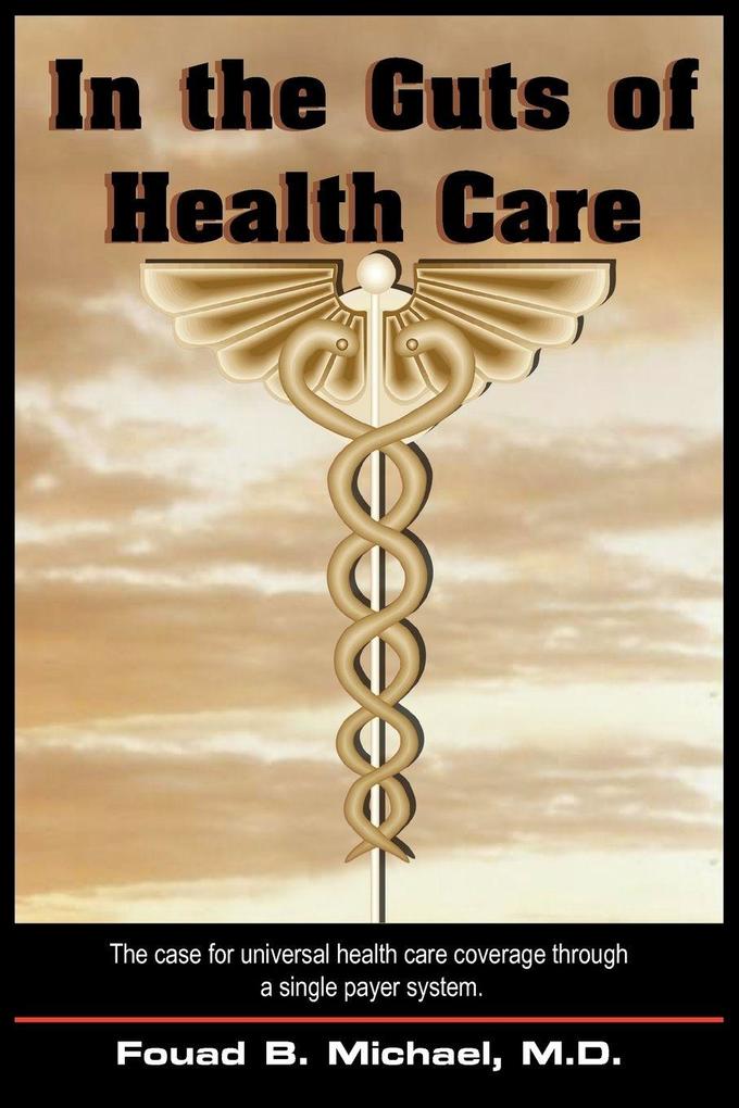 In the Guts of Health Care