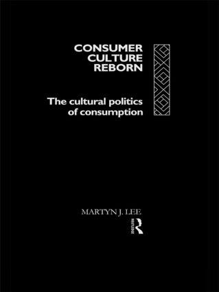 Consumer Culture Reborn