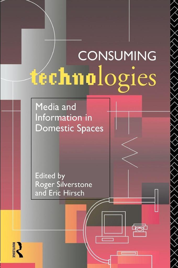 Consuming Technologies