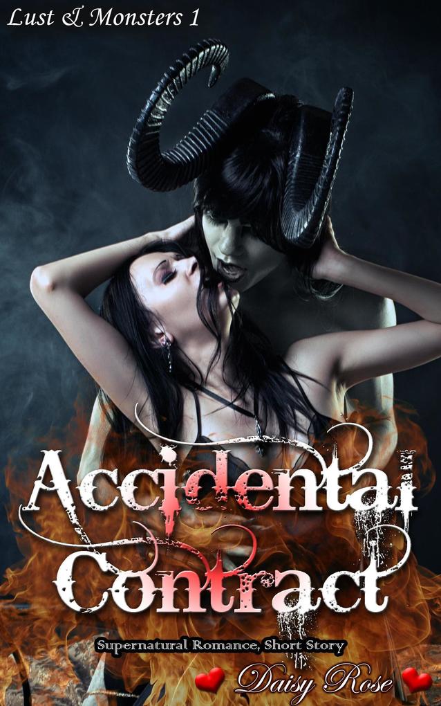 Accidental Contract (Lust & Monsters #1)