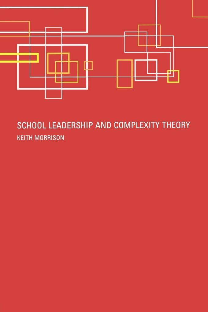 School Leadership and Complexity Theory