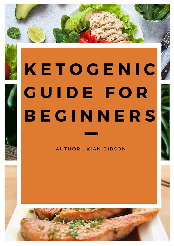 Ketogenic Guide For Beginners