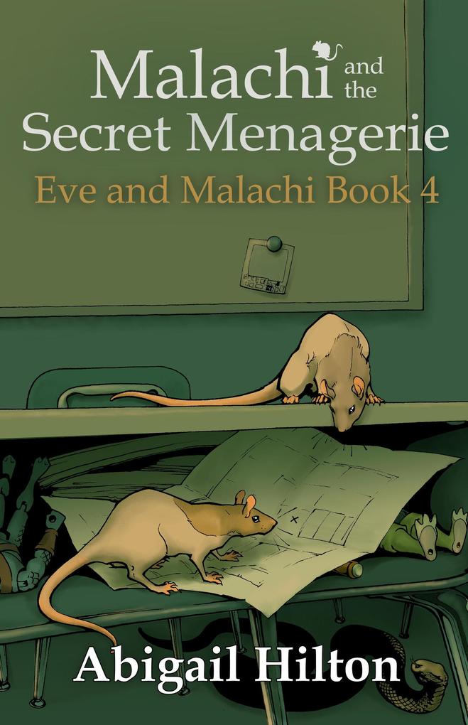 Malachi and the Secret Menagerie (Eve and Malachi #4)