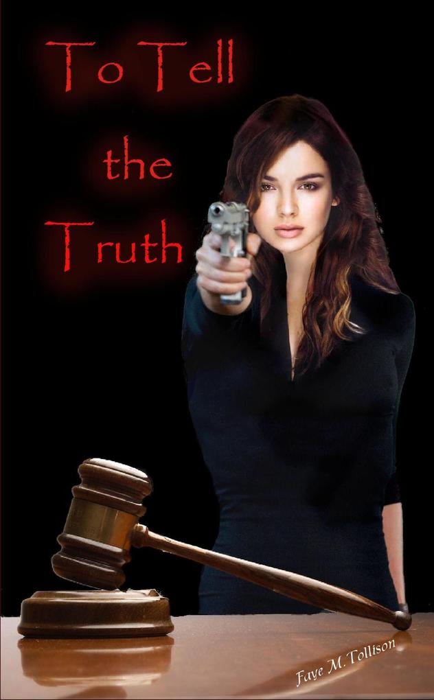 To Tell the Truth (The Anna and John Mystery/Suspense Series #1)