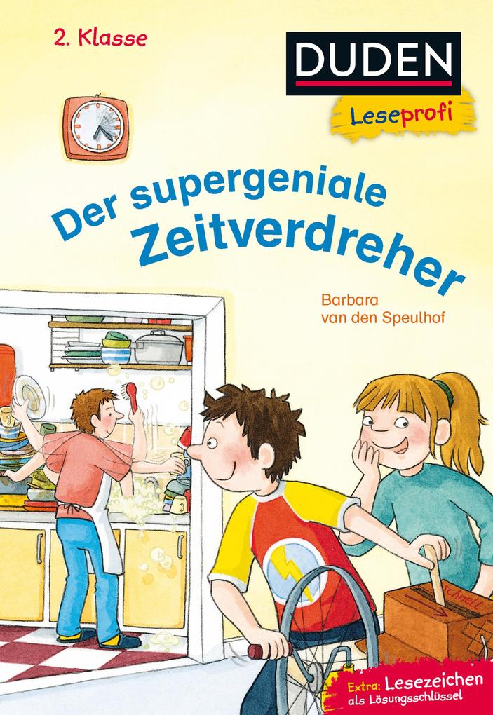 Duden Leseprofi - Der supergeniale Zeitverdreher 2. Klasse