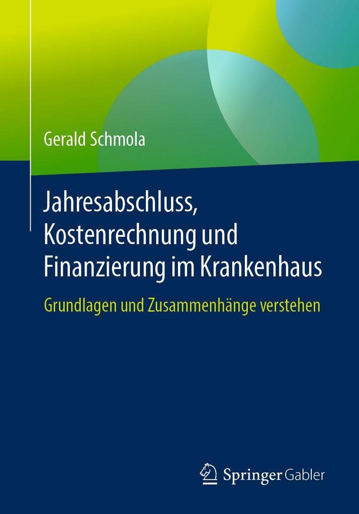 Jahresabschluss Kostenrechnung und Finanzierung im Krankenhaus