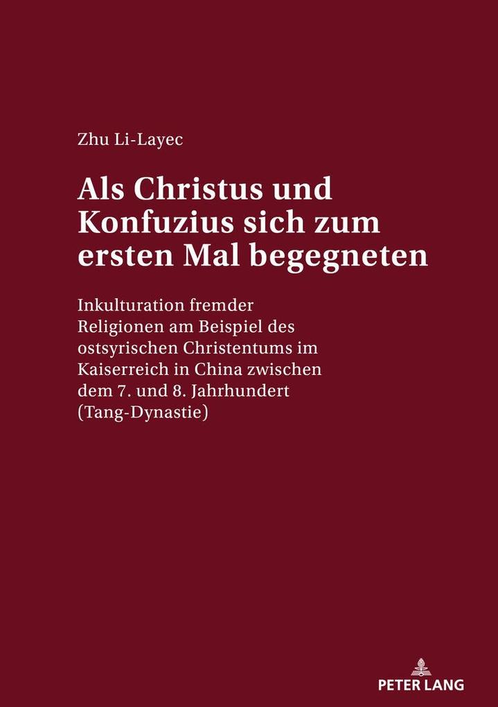 Als Christus und Konfuzius sich zum ersten Mal begegneten