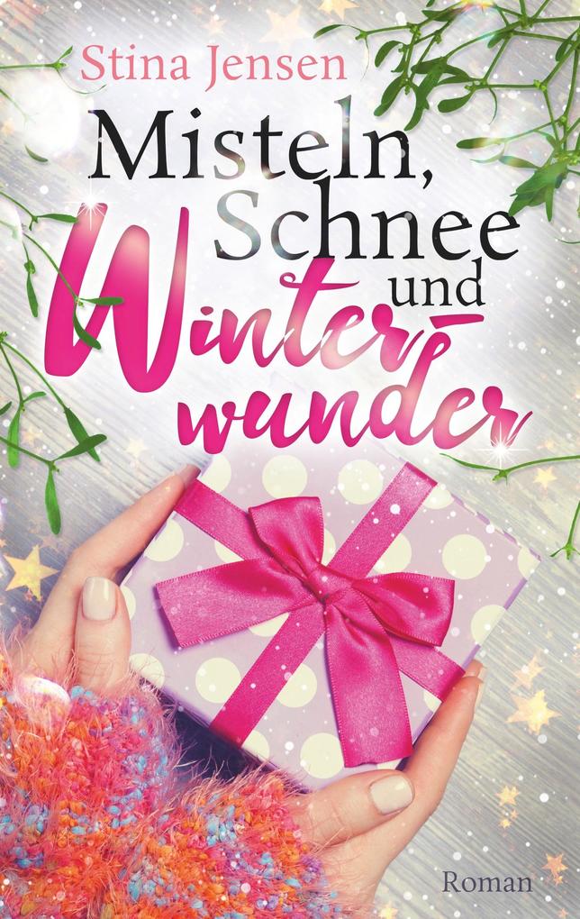 Misteln Schnee und Winterwunder