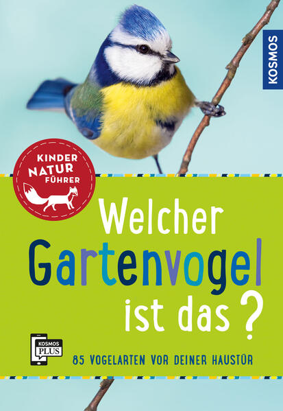 Image of Welcher Gartenvogel ist das? Kindernaturführer