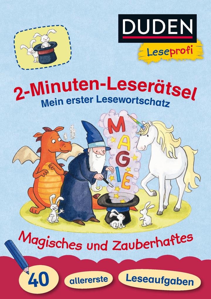 Image of Duden Leseprofi - 2-Minuten-Leserätsel: Mein erster Lesewortschatz. Magisches und Zauberhaftes.