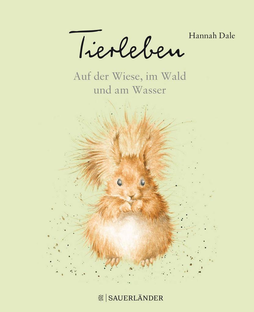 Image of Tierleben - Auf der Wiese im Wald und am Wasser