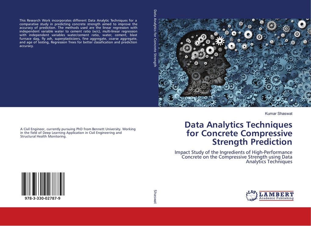 Data Analytics Techniques for Concrete Compressive Strength Prediction