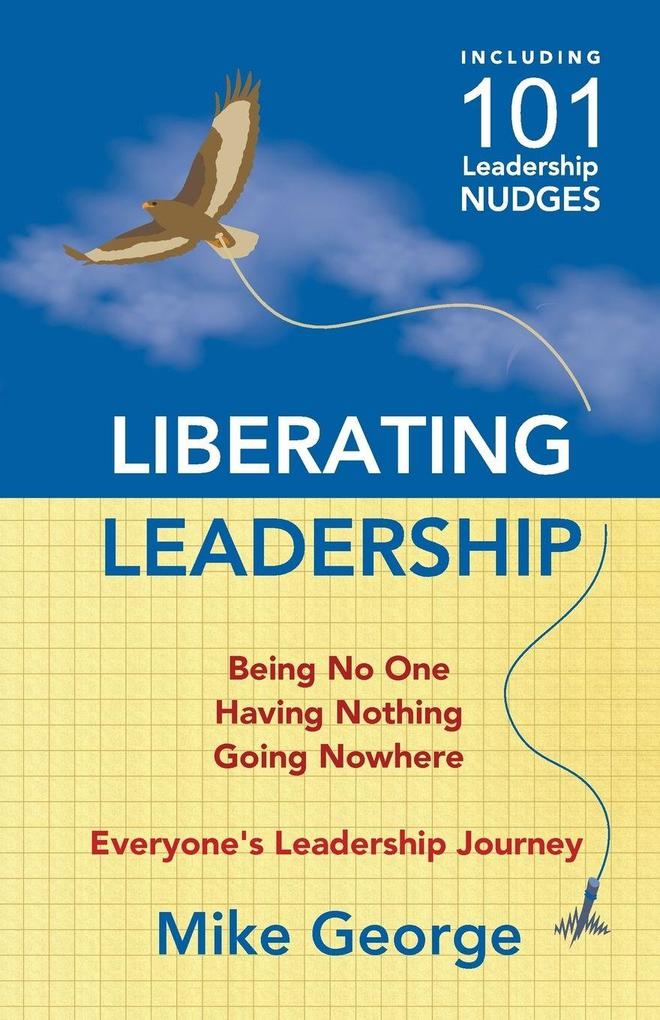 Liberating Leadership
