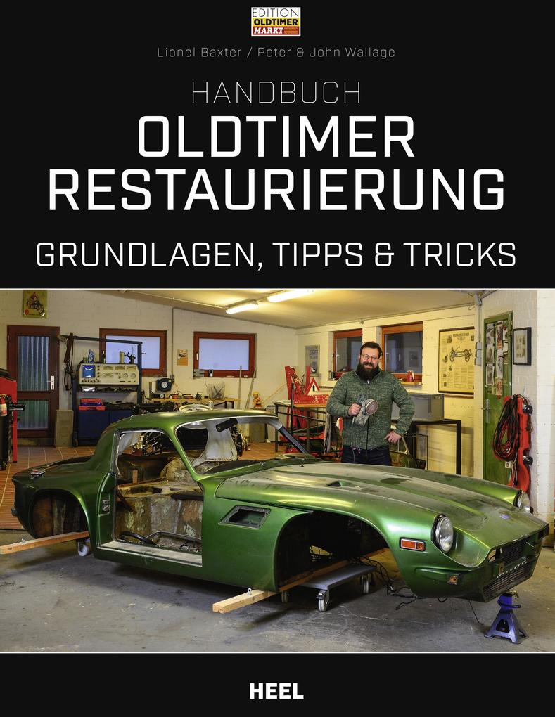 Heel Verlag Gmbh Handbuch Oldtimer-Restaurierung