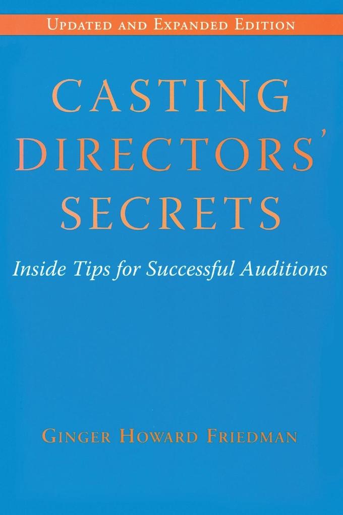 Casting Directors‘ Secrets