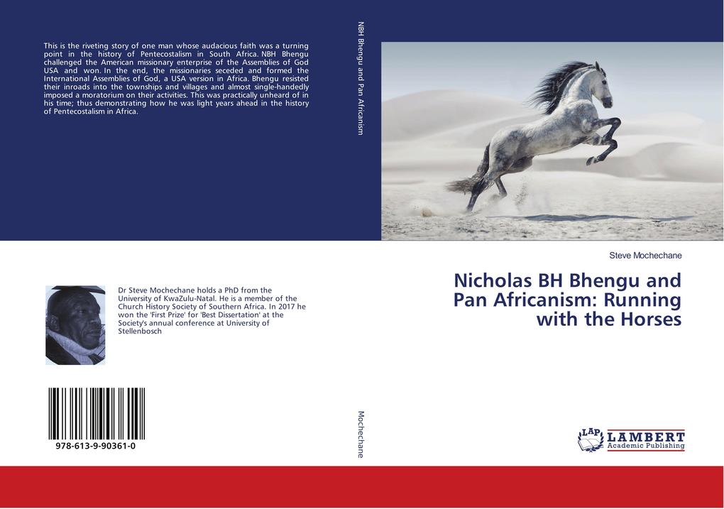 Nicholas BH Bhengu and Pan Africanism: Running with the Horses