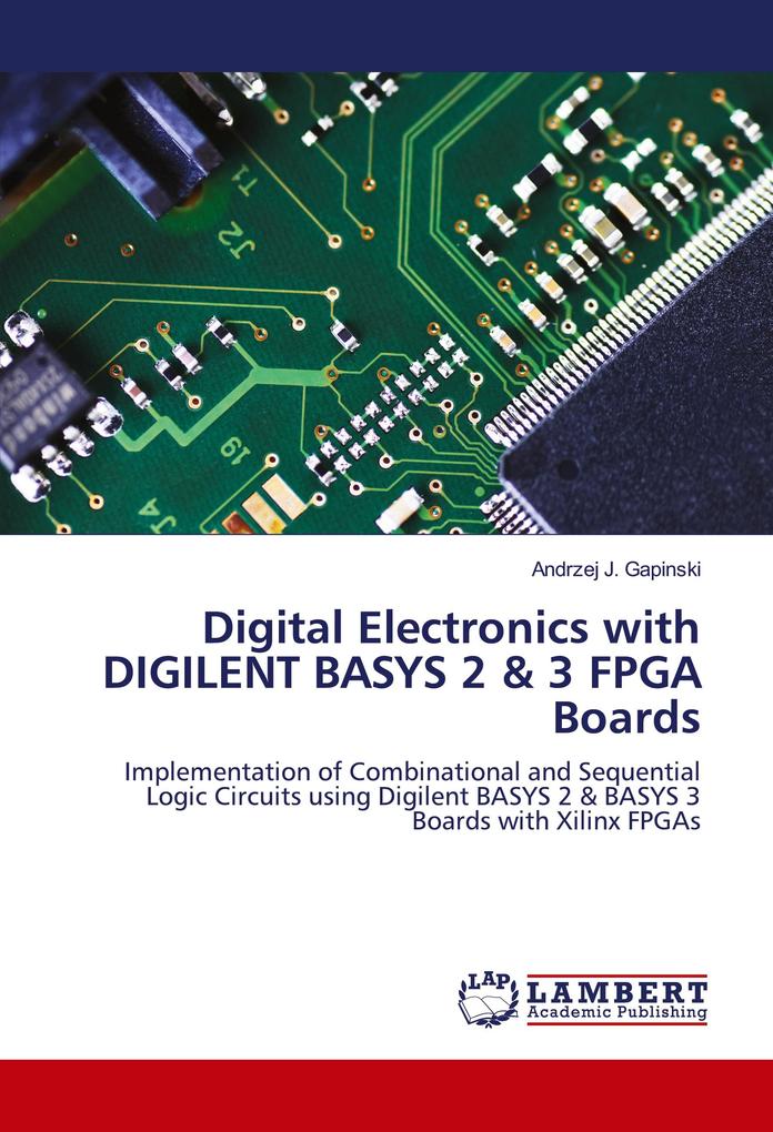 Digital Electronics with DIGILENT BASYS 2 & 3 FPGA Boards