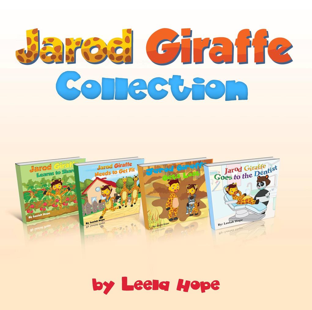 Jarod Giraffe Collection (Bedtime children‘s books for kids early readers)