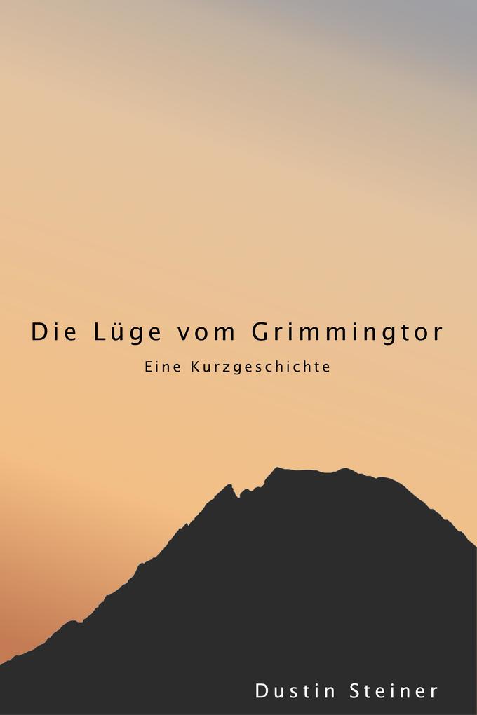 Die Lüge vom Grimmingtor