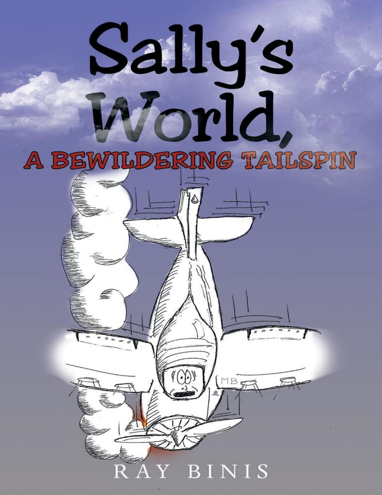 Sally's World a Bewildering Tailspin