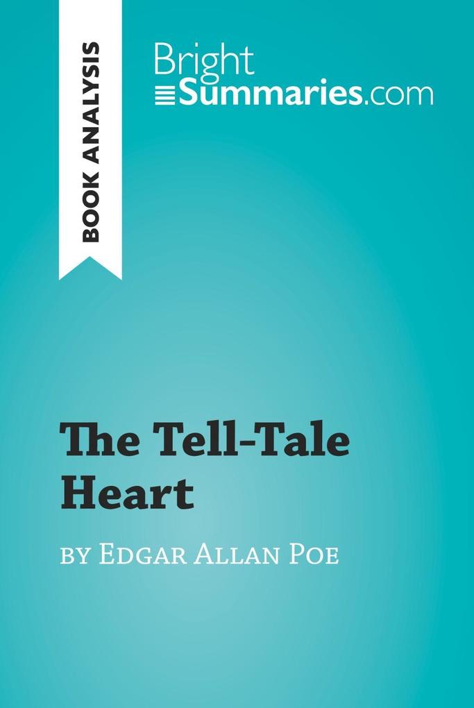 The Tell-Tale Heart by Edgar Allan Poe (Book Analysis)