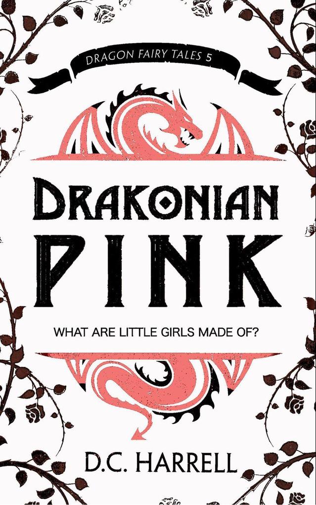 Drakonian Pink (Dragon Fairy Tales #5)
