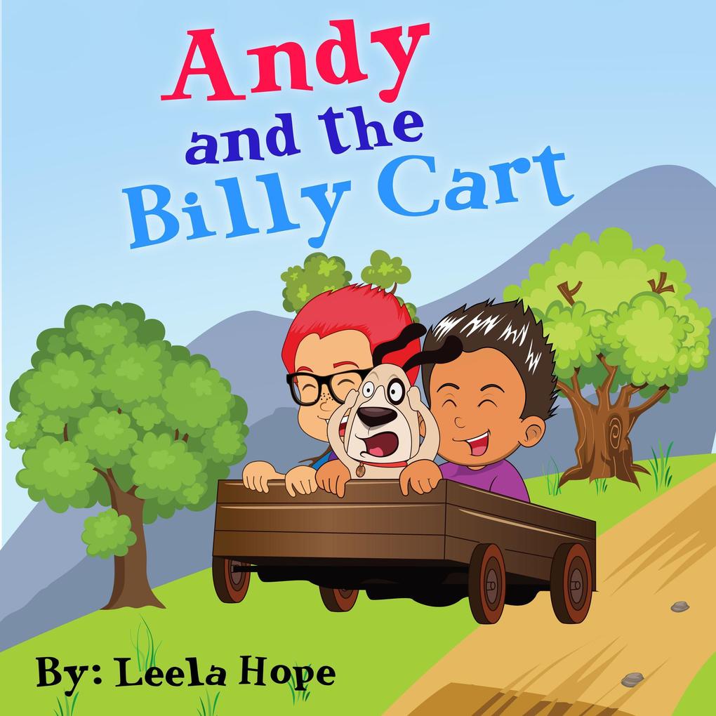 Andy and the Billy Cart (Bedtime children‘s books for kids early readers)