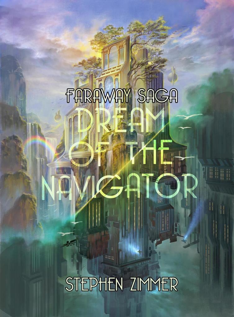 Dream of the Navigator (Faraway Saga #1)