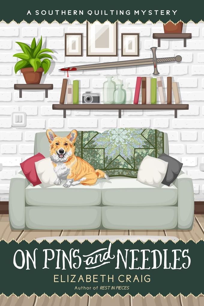 On Pins and Needles (A Southern Quilting Mystery #10)