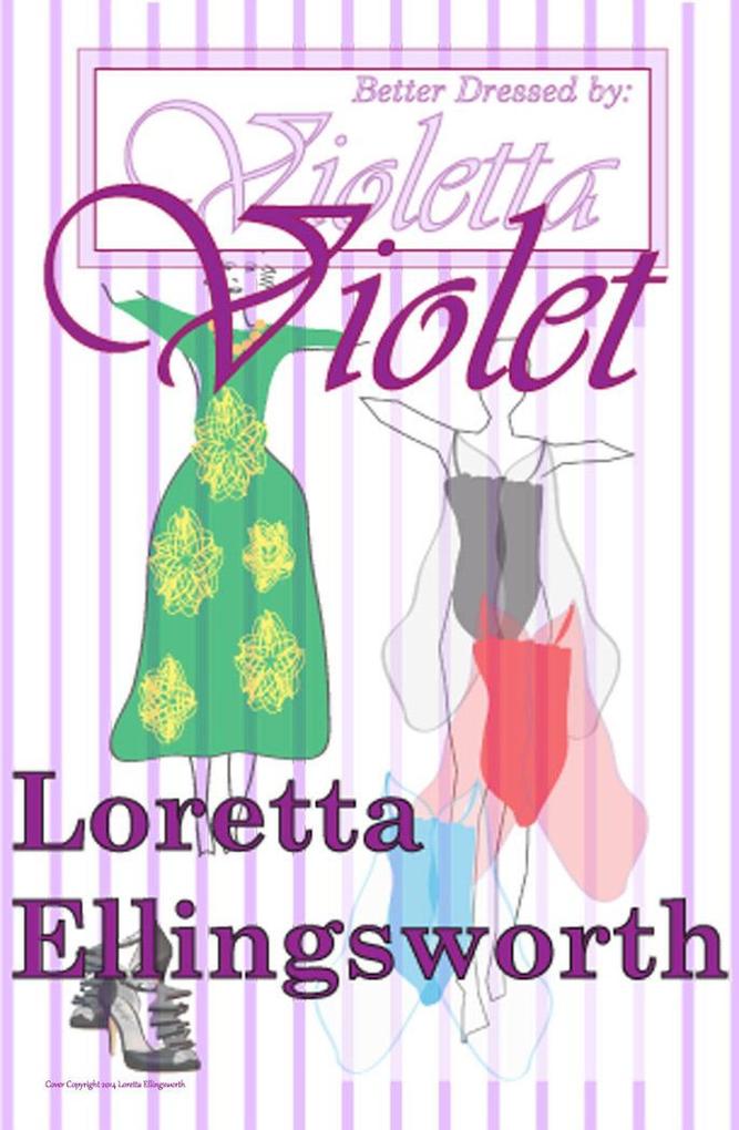 Violet (Better Dressed by Violetta #1)