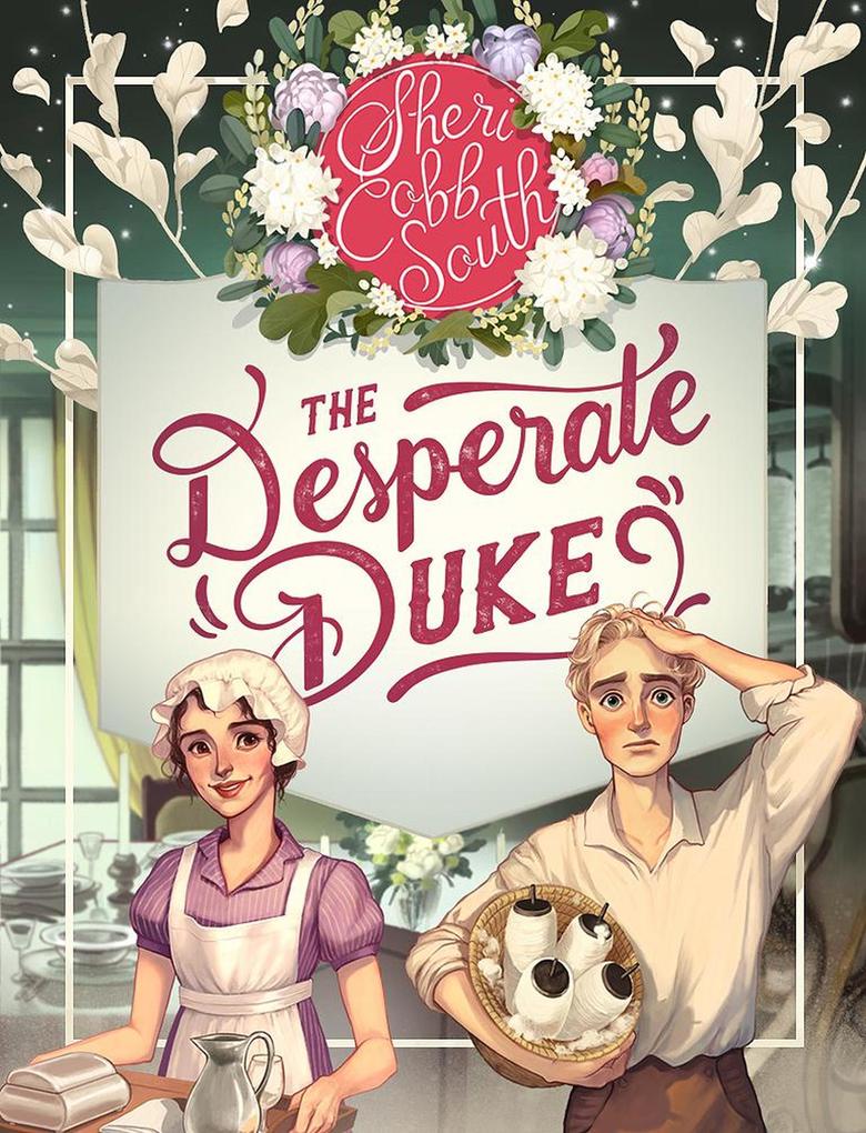 The Desperate Duke (The Weaver series #4)